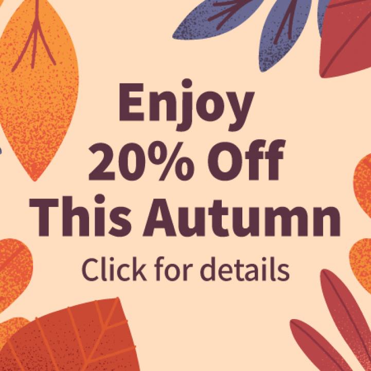 Enjoy 20% Off This Autumn